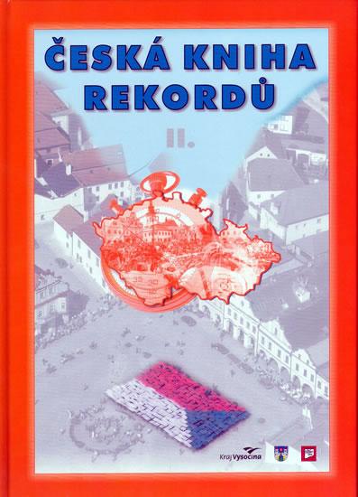 Kniha: Česká kniha rekordů II. - Rafaj, Marek, Vaněk