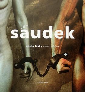 Kniha: Pouta lásky / Chains of love - Jan Saudek