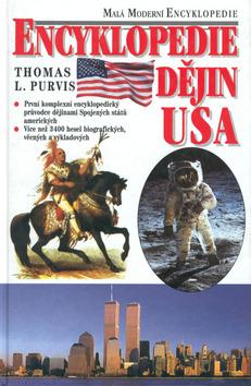 Kniha: Encyklopedie dějin USA - Thomas L. Purvis