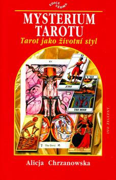 Kniha: Mysterium tarotu - Alicja Chrzanowska