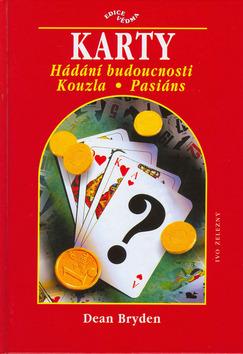 Kniha: Karty-Hádání budoucnosti - Dean Bryden
