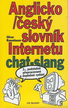 Kniha: Anglicko-český slov. Internetu - Oliver Rosenbaum