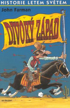Kniha: Divoký západ - John Farman