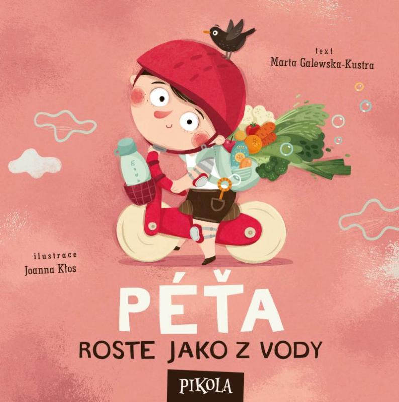 Kniha: Péťa roste jako z vody - Kłos, Marta Galewska-Kustra Joanna