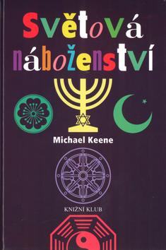 Kniha: Světová náboženství - Keene Michael