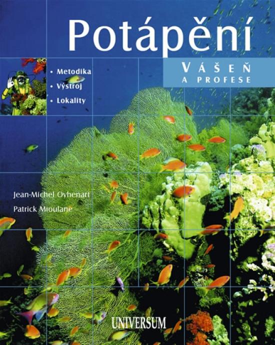 Kniha: Potápění - Oyhenart Jean-Michel, Mioulane Patrick