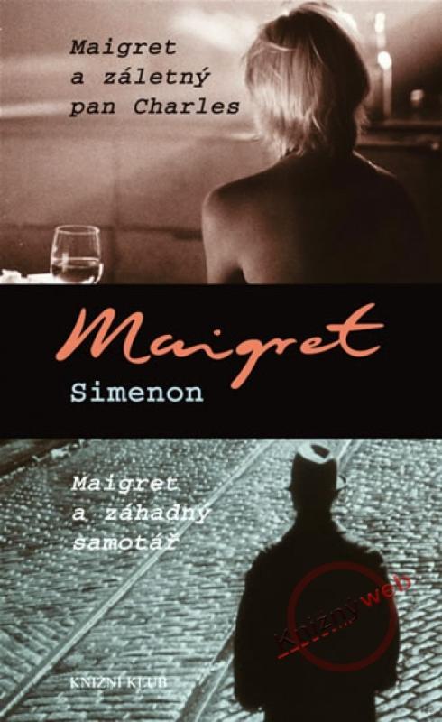 Kniha: Maigret a záletný pan Charles - Simenon Georges