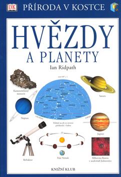 Kniha: Hvězdy a planety-příroda v kostce - Ridpath Ian