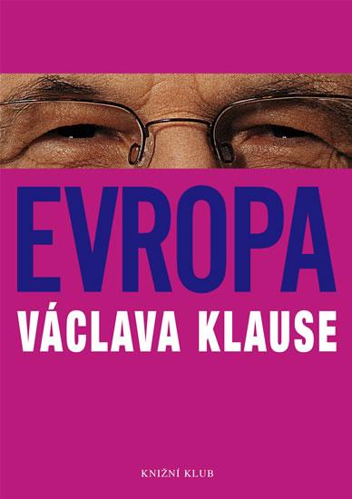 Kniha: Evropa Václava Klauseautor neuvedený