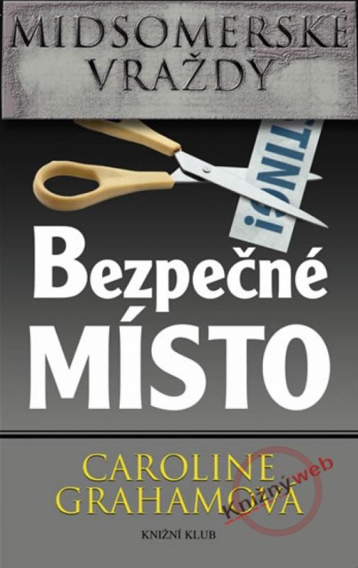 Kniha: Bezpečné místo - Grahamová Caroline
