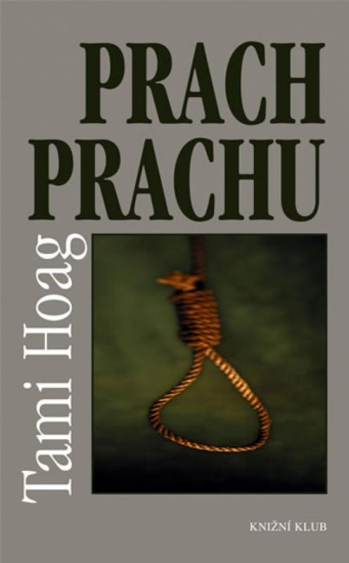 Kniha: Prach prachu - Hoag Tami