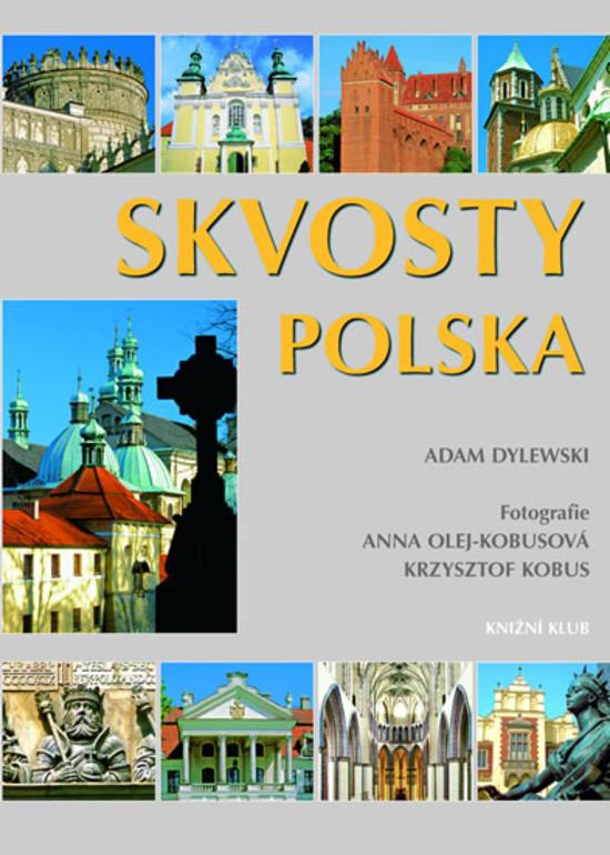 Kniha: Skvosty Polska - Dylewski Adam