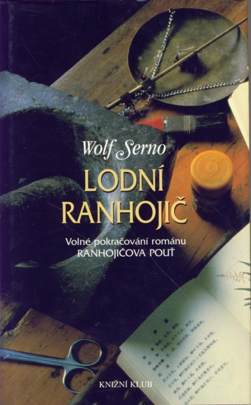 Kniha: Lodní ranhojič - Serno Wolf