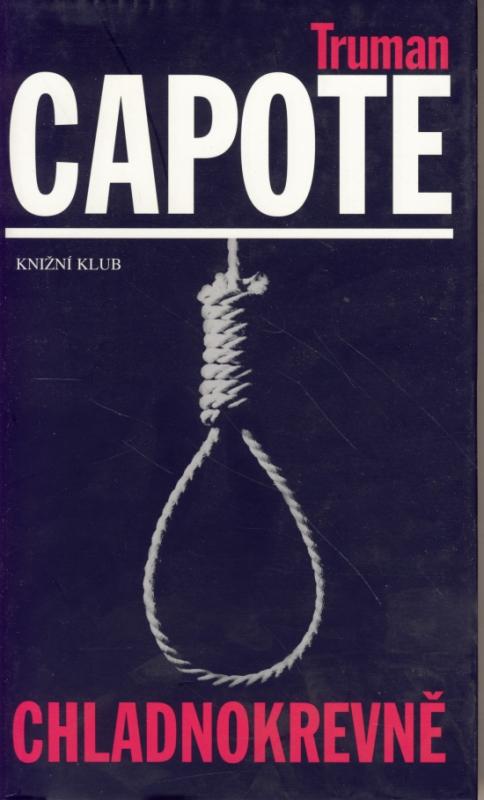 Kniha: Chladnokrevně - Capote Truman