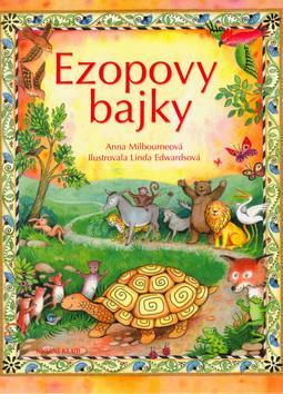 Kniha: Ezopovy bajky - Milbourne Anna