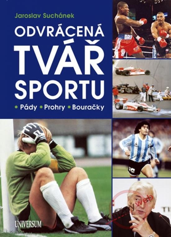 Kniha: Odvrácená tvář sportu - Suchánek Jaroslav