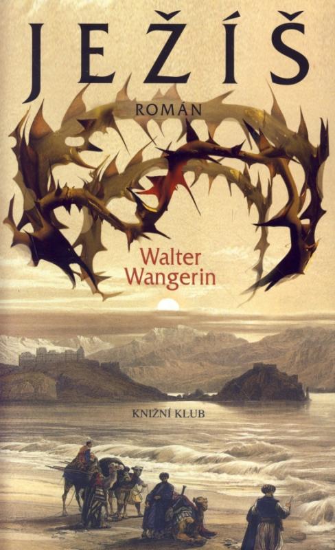 Kniha: Ježíš - Wangerin Walter