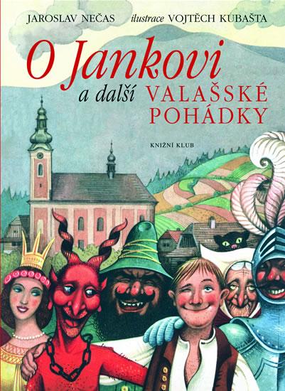 Kniha: O Jankovi a další valašské pohádky - 2. vydání, v EMG 1. vydání - Nečas Jaroslav