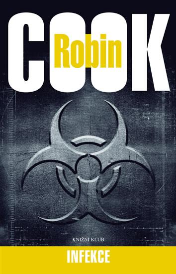 Kniha: Infekce - 3. vydání - Cook Robin