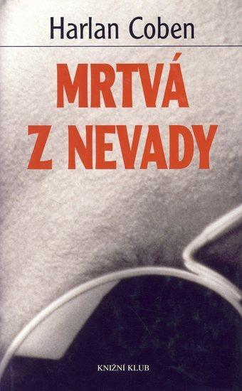 Kniha: Mrtvá z Nevady - Coben Harlan