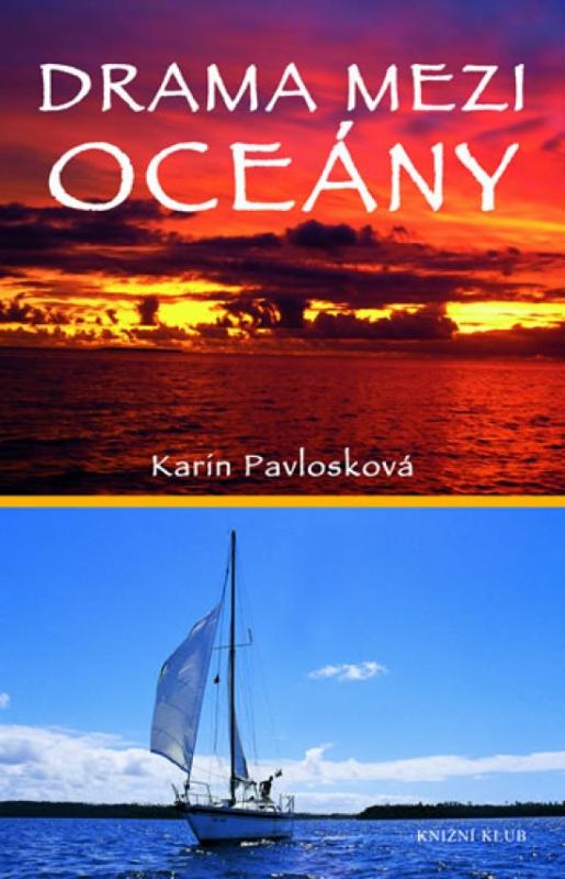 Kniha: Drama mezi oceány - Pavlosková Karin