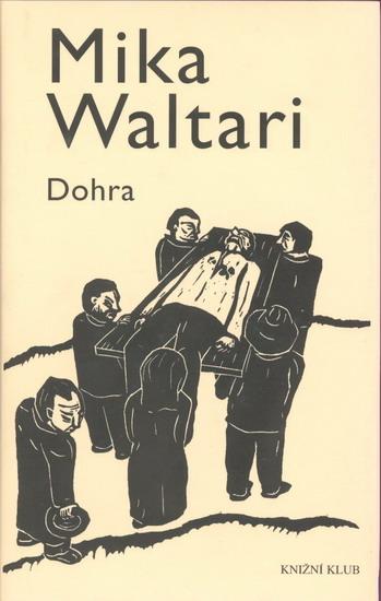 Kniha: Dohra - Waltari Mika