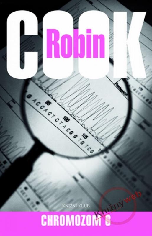 Kniha: Chromozom 6 - 2.vydání - Cook Robin