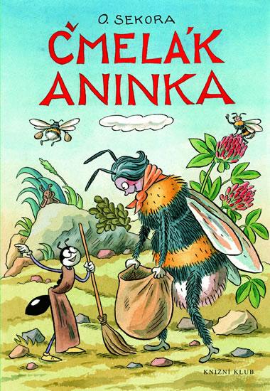 Kniha: Čmelák Aninka - Sekora Ondřej