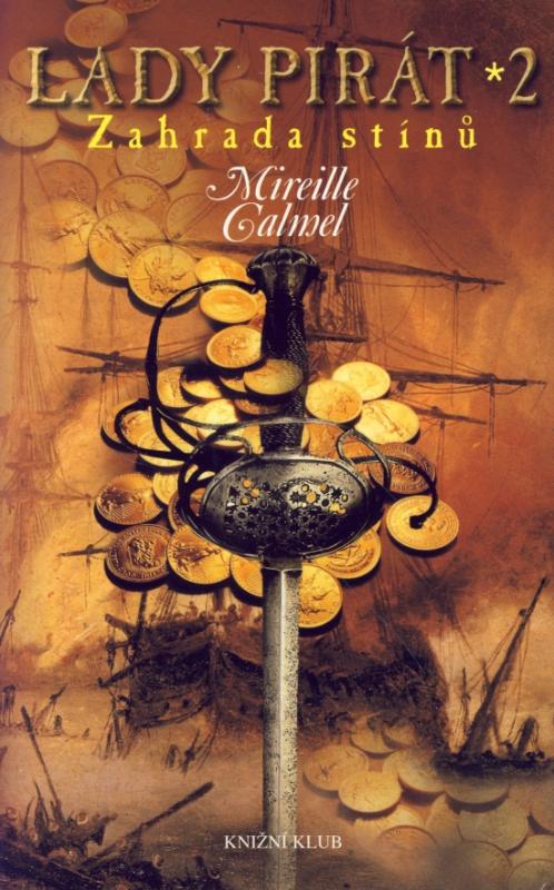 Kniha: Lady Pirát 2: Zahrada stínů - Calmelová Mireille