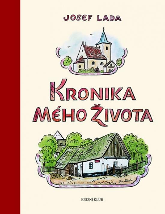 Kniha: Kronika mého života - Lada Josef