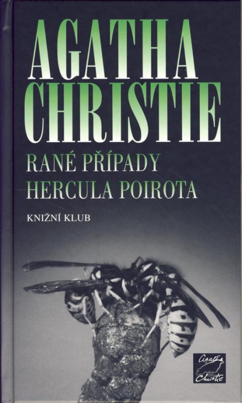 Kniha: Rané případy Hercula Poirota - Christie Agatha