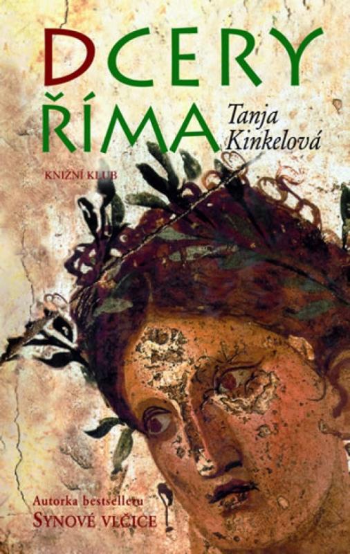 Kniha: Dcery Říma - Kinkelová Tanja