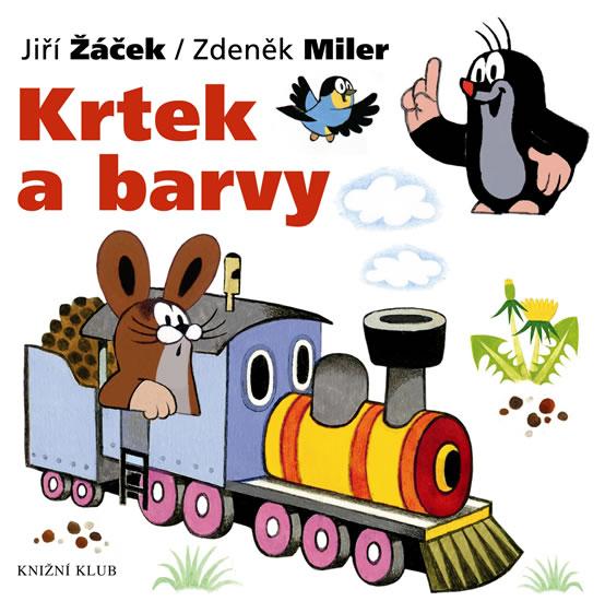 Kniha: Krtek a jeho svět 4 - Krtek a barvy - Miler Zdeněk, Žáček Jiří