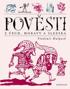 Pověsti z Čech, Moravy a Slezska - 1. vydání