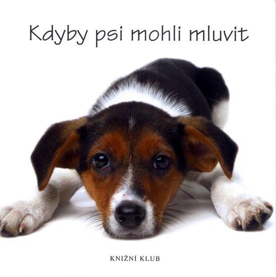 Kniha: Kdyby psi mohli mluvit - Zadak Joel