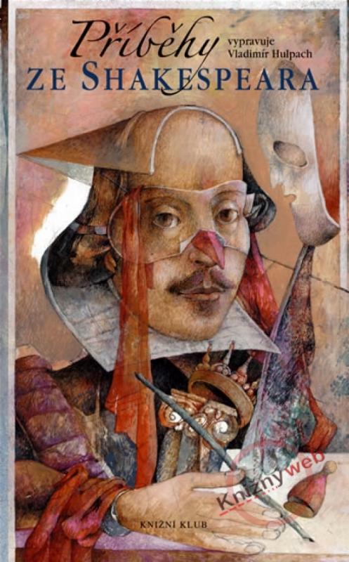 Kniha: Příběhy ze Shakespeara - Hulpach Vladimír