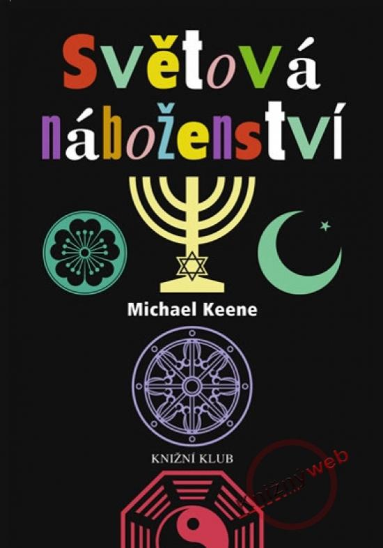 Kniha: Světová náboženství - Keene Michael