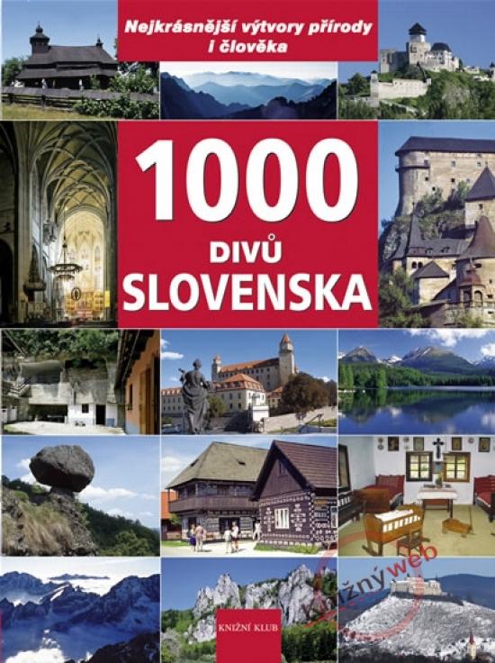 Kniha: 1000 divů Slovenska - Lacika Ján