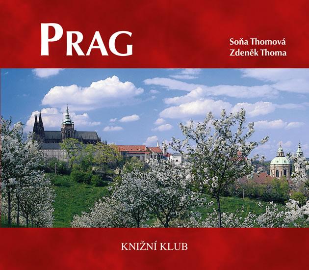 Kniha: Prag - vázaná (+ DVD) - Thomová Soňa, Thoma Zdeněk