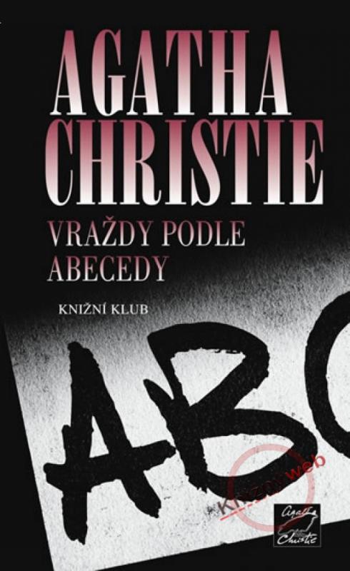 Kniha: Vraždy podle abecedy - 3. vydání - Christie Agatha