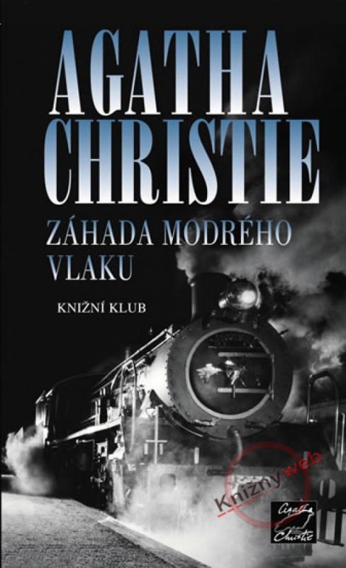 Kniha: Záhada Modrého vlaku - 2.vydání - Christie Agatha