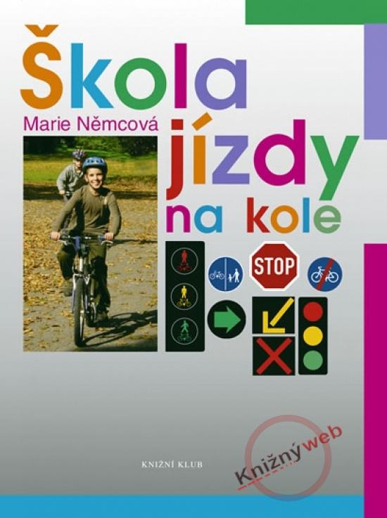 Kniha: Škola jízdy na kole - Němcová Marie