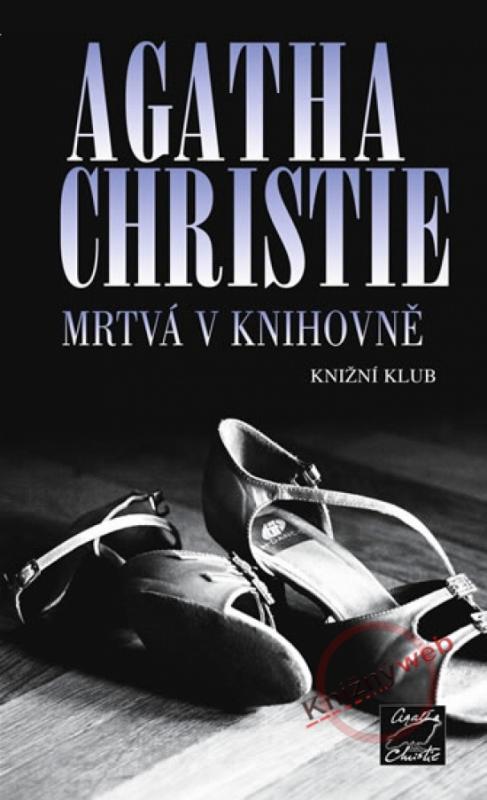 Kniha: Mrtvá v knihovně - 3.vydání - Christie Agatha