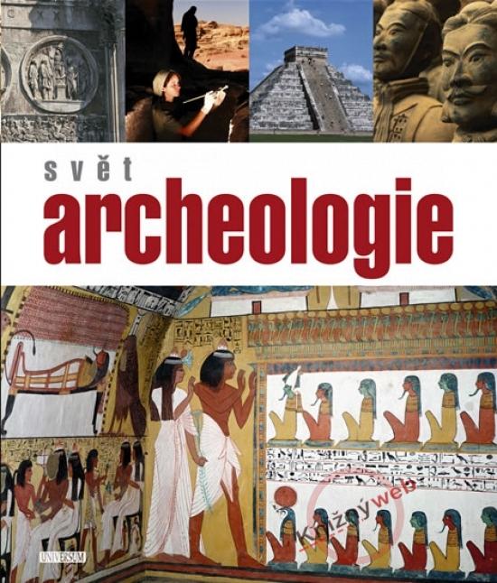 Kniha: Svět archeologiekolektív autorov