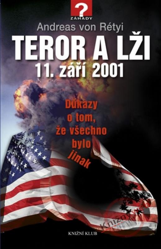 Kniha: Teror a lži, 11. září 2001 - Rétyi Andreas von