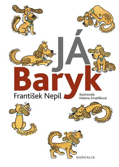 Kniha: Já Baryk - Nepil František