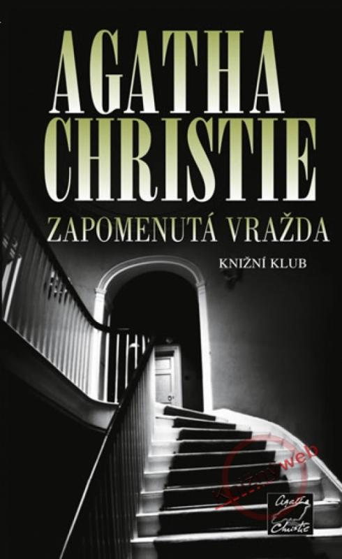 Kniha: Zapomenutá vražda - 3.vydání - Christie Agatha