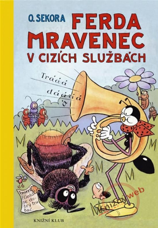 Kniha: Ferda Mravenec v cizích službách - Sekora Ondřej