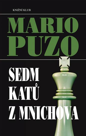 Kniha: Sedm katů z Mnichova - Puzo Mario