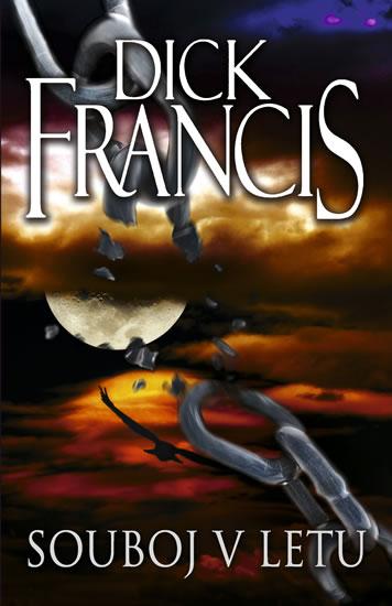 Kniha: Souboj v letu - Francis Dick